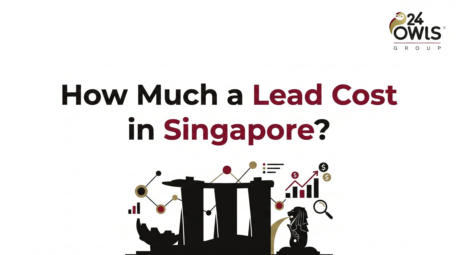 B2B Lead Generation in Singapore: A Practical Guide for 2026